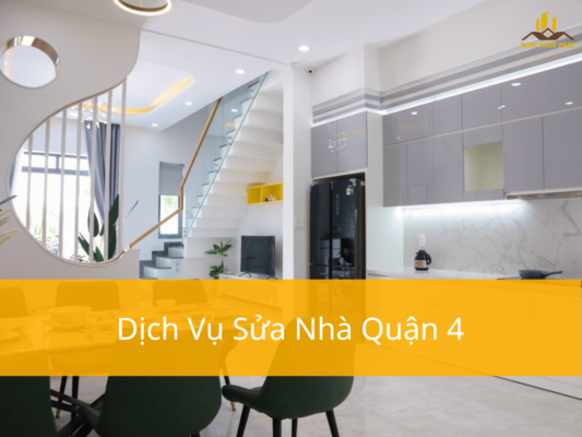 Dich vụ sửa nhà Quận 4