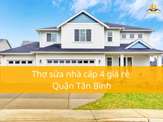 Thợ sửa nhà cấp 4 giá rẻ
Quận Tân Bình